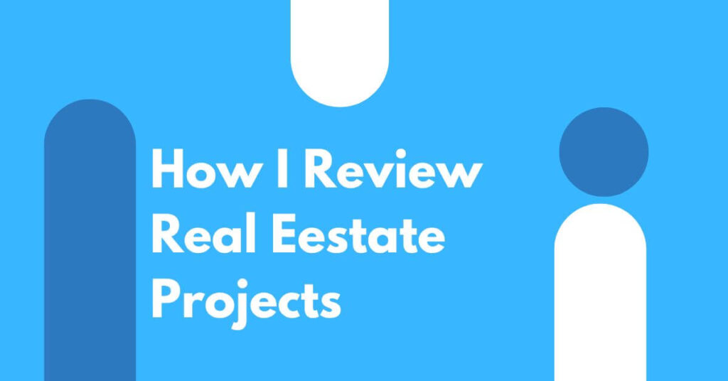How I Review Real Estate Projects A Comprehensive Approach How I Review Real Estate Projects - Fahad Al Kuwari