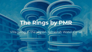 The Rings by PMR | Jumeirah Water Canal The Rings by PMR on Jumeirah Water Canal – Foster + Partners canal residences