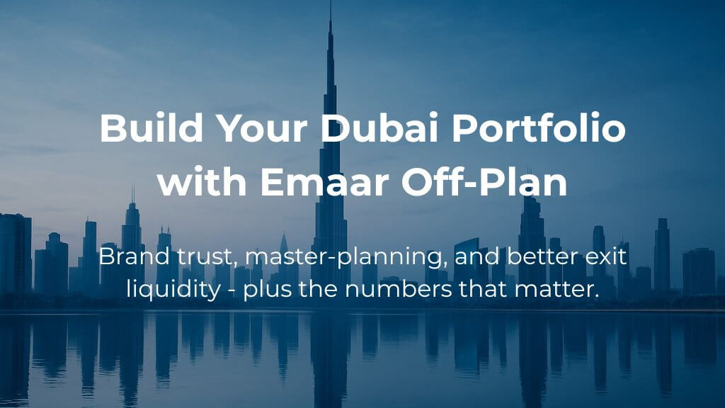 Emaar Off‑Plan Projects in Dubai - Hero Downtown Dubai skyline at sunrise reflected on calm water - hero image for Emaar off‑plan projects in Dubai guide