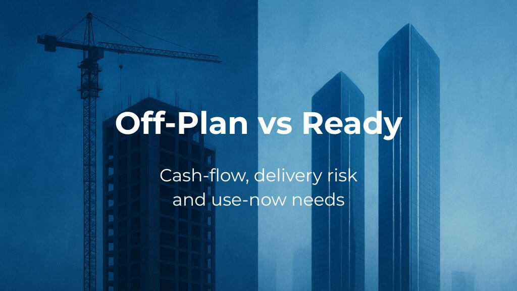 Off‑Plan or Ready Crane and unfinished tower beside completed towers at dusk, showing off‑plan vs ready.