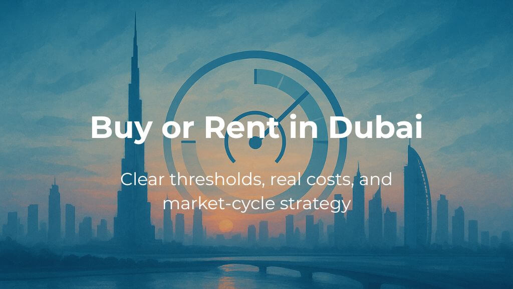 Rent vs Buy in Dubai - The Ratio That Decides Minimal radial gauge over the Dubai skyline at sunrise, signaling a data‑driven rent‑versus‑buy framework.